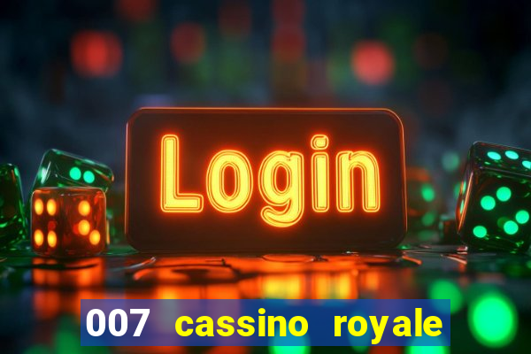 007 cassino royale download dublado 4shared